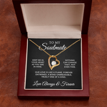 To My Soulmate | One Of A Kind (Forever Love Necklace)