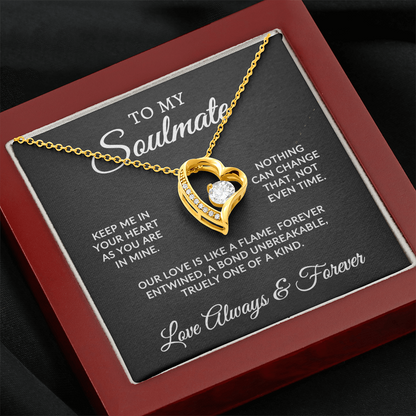 To My Soulmate | One Of A Kind (Forever Love Necklace)