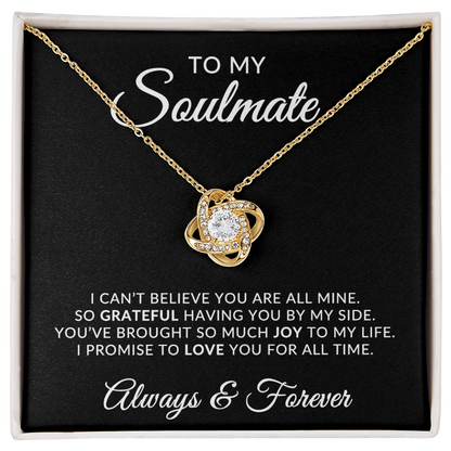 To My Soulmate | For All Time (Love Knot Necklace)