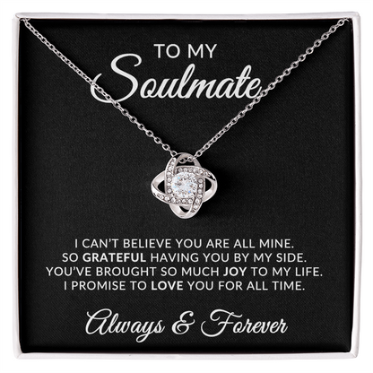 To My Soulmate | For All Time (Love Knot Necklace)