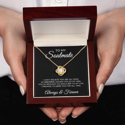 To My Soulmate | For All Time (Love Knot Necklace)