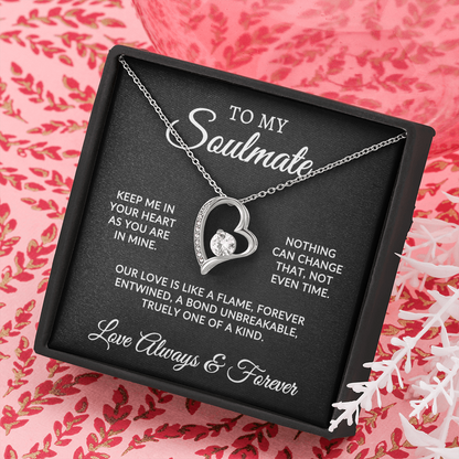 To My Soulmate | One Of A Kind (Forever Love Necklace)
